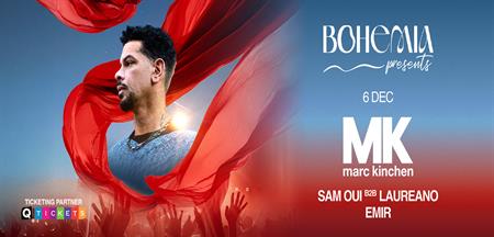 Bohemia Presents MK in Dubai