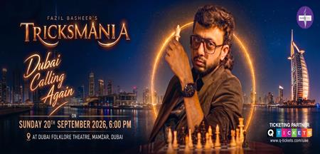 Fazil Basheer’s TRICKSMANIA 2.0 Live in Dubai