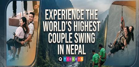Experience the World's Highest Couple Swing in Nepal
