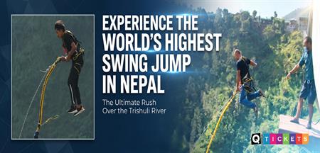 Experience the World’s Highest Swing Jump in Nepal
