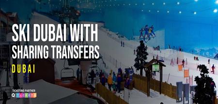 Ski Dubai with Sharing Transfers