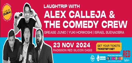 Hollywood Comedy Pop Up - LAUGHTRIP WITH ALEX CALLEJA AND THE COMEDY CREW IN DUBAI