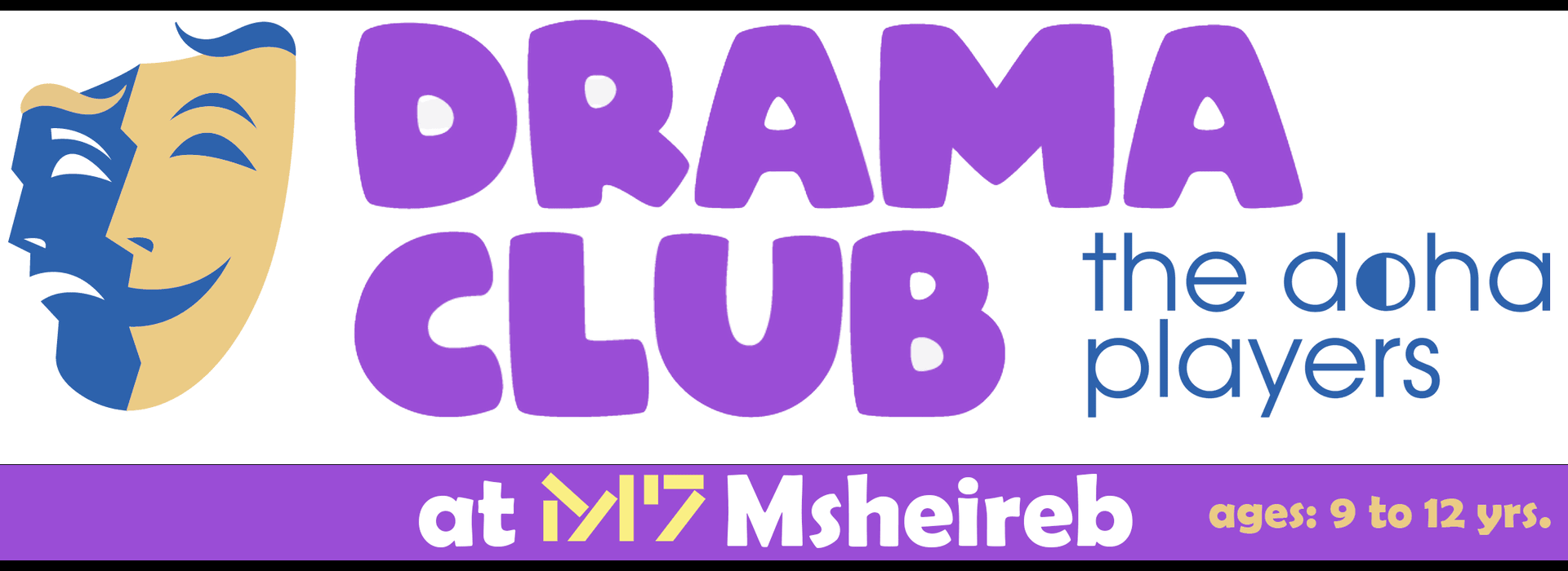 DramaClub – M7 Msheireb (Age 9 to 12)